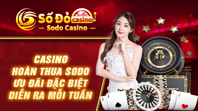 Casino hoàn thua SODO