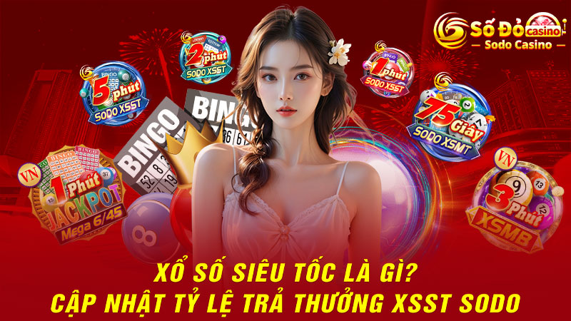 Xổ số siêu tốc SODO